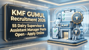 KMF GUMUL Recruitment 2026
